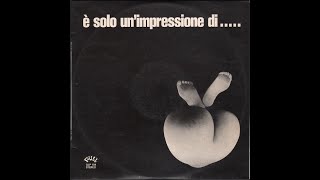 E’ SOLO UN ‘IMPRESSIONE DI  ANNIBALE –   PULL QLP 104 – 1972    FULL ALBUM [upl. by Ahgem742]