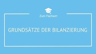 Grundsätze der Bewertung und Bilanzierung GOB [upl. by Ellenehs]