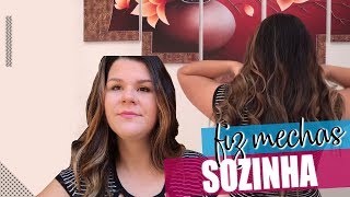 COMO FAZER MECHAS SOZINHA EM CASA [upl. by Neetsirk]