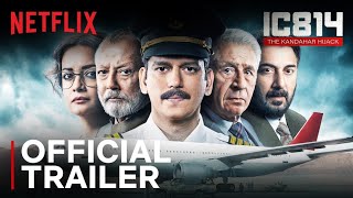 IC 814 The Kandahar Hijack  Official Trailer  Vijay Varma Pankaj Kapur Naseeruddin Shah [upl. by Ahsienad]