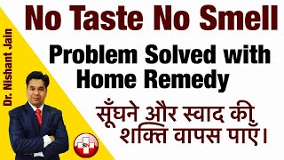 No Taste or Smell Problem Solved With Home Remedies  Most Easy and Effective Solution from Kitchen [upl. by Settle698]