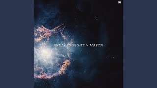 Endless Night [upl. by Marylynne]