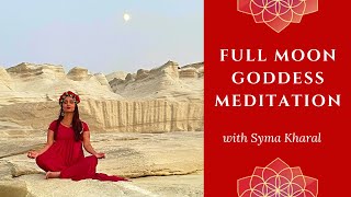 Goddess Full Moon Meditation  Activate Divine Feminine Energy Meditation [upl. by Haidadej]