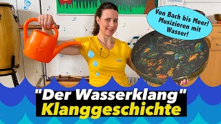 KLANGGESCHICHTE mit WASSER  Sommer  Kita  Kindermusik  Simone Ludwig  Floh im Ohr TV [upl. by Yrreg]