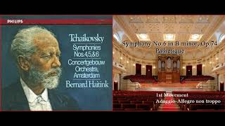 Tchaikovsky Symphony No6 in B minor Op74  Royal Concertgebouw Orchestra  Bernard Haitink [upl. by Yenar438]