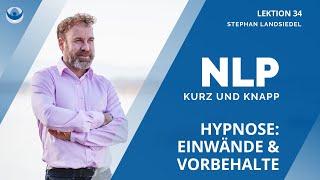 Hypnose Kritik Einwände und Vorbehalte  Hypnose ist nur Fake  Psychologe spricht tacheles 034 [upl. by Naux]