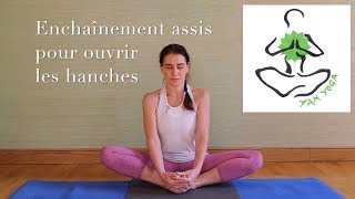 ❤️ Pratique 6  Enchaînement de yoga assis pour ouvrir les hanches [upl. by Venable646]