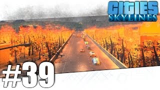 Cities Skylines  The great fire  Part 39 [upl. by Eylsel]