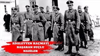 SUÇLU OLDUKLARI HALDE ADALETTEN KAÇABİLEN NAZİLER 2dünya savaşı [upl. by Blas]