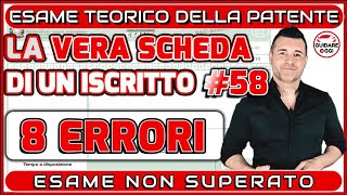 8 ERRORI ESAME NON SUPERATO  LA VERA SCHEDA D’ESAME PATENTE DI UN ISCRITTO AL CANALE 58 [upl. by Relyat638]