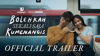 Bolehkah Sekali Saja Kumenangis  Official Trailer [upl. by Sankey]