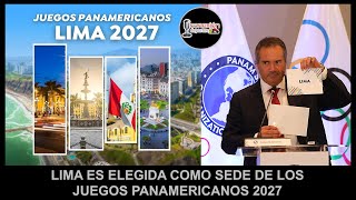 Con 28 votos Lima será la sede de los Panamericanos 2027 [upl. by Luba]