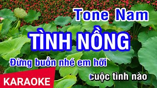 KARAOKE Tình Nồng Tone Nam  Nhan KTV [upl. by Ahsiym]