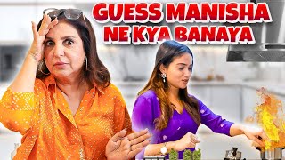 Mujhe Manisha Rani Ko Khana Banane Sikhana Padega  FarahKhanK [upl. by Boycey522]