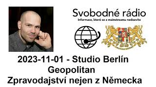 20231101  Studio Berlín  Geopolitan  Zpravodajství nejen z Německa [upl. by Yaakov444]