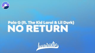 Polo G  No Return Clean Version amp Lyrics feat The Kid LAROI amp Lil Durk [upl. by Acenahs]