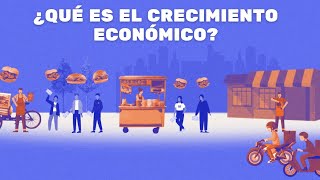 ¿Qué es el crecimiento económico [upl. by Siraval]