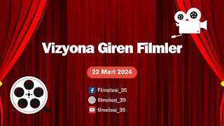 Vizyona Giren Filmler 22 Mart 2024 [upl. by Haerle]