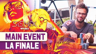 ♠♣♥♦ SISMIX 2024  Main Event Day 3 amp Finale [upl. by Htirehc]