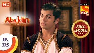 Aladdin  Ep 375  Full Episode  22nd January 2020 [upl. by Akehsat]