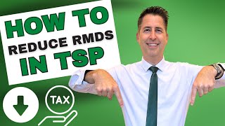 How To Reduce RMDs in the TSP And Why You Want To  Financial Advisor  Christy Capital Management [upl. by Jozef]