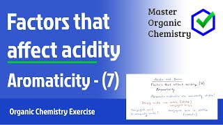 Factors that affect acidity 7  Aromaticity [upl. by Nerret]