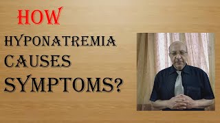 How hyponatremia causes symptoms [upl. by Ayanat]