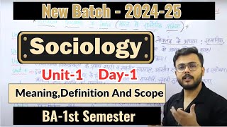 BA 1st semester Sociology Unit 1 fully detailed video newbatch2024 basociology sociology [upl. by Ynoble]