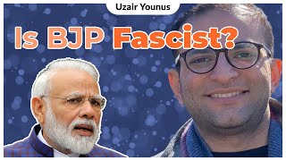 Are Modi and BJP Fascist  Uzair Younus  TPE Clips [upl. by Genet203]