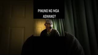 TOTOO BA ANG ASWANG [upl. by Anatolio]