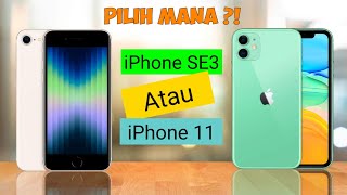 HARGA SAMA  IPHONE SE 3 2022 VS IPHONE 11  INILAH PERBANDINGANNYA‼️ [upl. by Tacy321]