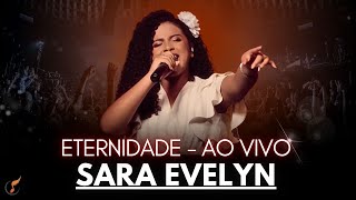 Sara Evelyn Os Melhores Clipes  DVD Eternidade [upl. by Noiztneb]