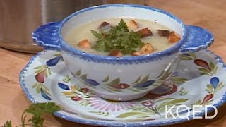 Garlic Soup  Jacques Pépin Todays Gourmet  KQED [upl. by Madelaine]