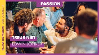 Treur niet  Edwin Jonker  The Passion 2020 [upl. by Ennirok]