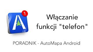 AutoMapa Android  Włączenie funkcji telefon [upl. by Mailiw716]