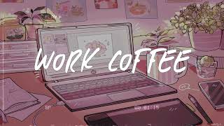 work coffee ⌨️ chill pop music mix studywork music [upl. by Aihsenad]