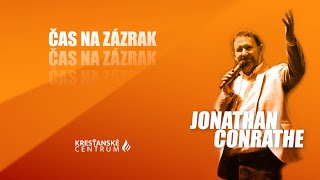 Konferencia Čas na zázrak  Sobota 1830  Jonathan Conrathe  KC Oheň [upl. by Ginny]