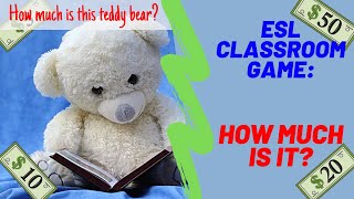 How much is it  ESL Classroom Games  English Guessing Game [upl. by Erdnael136]