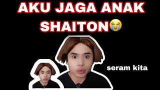 AKU KENA JAGA ANAK SHAITON😭 HANAWW BETUL PERANGAI😭 [upl. by Celeski]