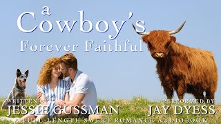 A Cowboys Forever Faithful  Book 1 Sweet View Ranch  FullLength Western Sweet Romance Audiobook [upl. by Ayekram]