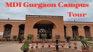 MDI Gurgaon Campus Tour  MDI Gurgaon Campus [upl. by Chloette727]