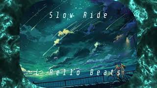 L Rello Beats  Slow Ride [upl. by Aggie101]