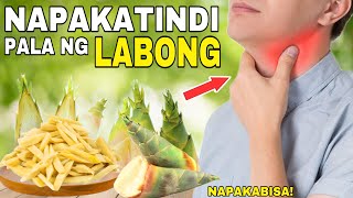 Grabe pala ang LABONG sa ating kalusugan  Facts and Benefits of Labong in our health [upl. by Campbell]