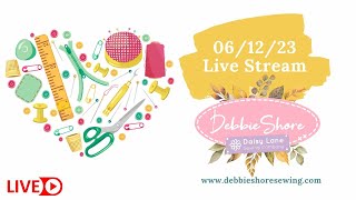 Debbie Shore Live Stream 061223 sewing a bolster cushion cover [upl. by Aelahc]