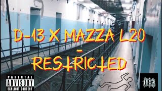 D13 X Mazza L20  Restricted 🔒GMix  drill trending 2024  JailHouse freestyle [upl. by Lamson]