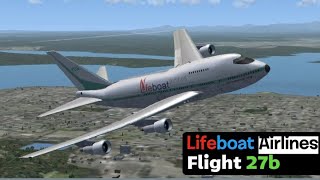 Lifeboat Airlines Flight 27b [upl. by Narol]