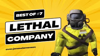 Ils nous laissent AUCUN REPIT BEST OF 7  Lethal Company [upl. by Ynnav990]