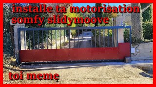 comment installer un portail electrique Somfy SLIDYMOOVE toi même cest facile [upl. by Jeremie]