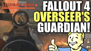 Fallout 4 quotOverseers Guardianquot Legendary Rifle Guide One Of The BEST Weapons in Fallout 4 [upl. by Yedok]