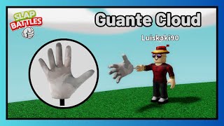 Como conseguir el Guante Cloud  Showcase  Nueva Actualizacion   SLAP BATTLES [upl. by Lanna]